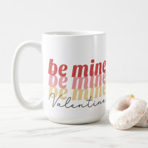 Soyez la mienne Valentine Mug