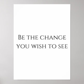 Soyez le changement - Poster Motivationnel
