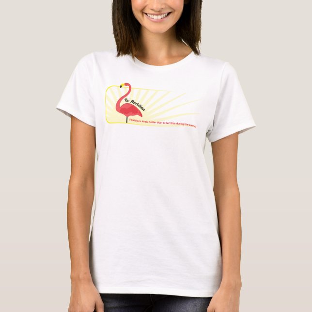 Soyez le T-shirt des femmes de Floride (Devant)