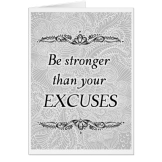 Soyez plus fort que vos excuses - Citation positiv