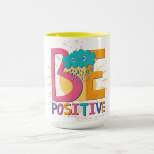 Soyez Positif Mug Avec Fleurs