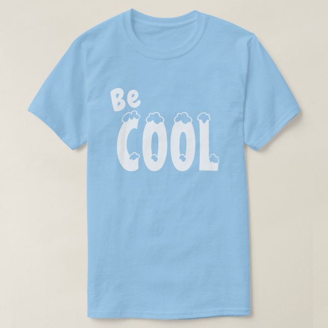 Soyez T-shirt Cool (Design devant)
