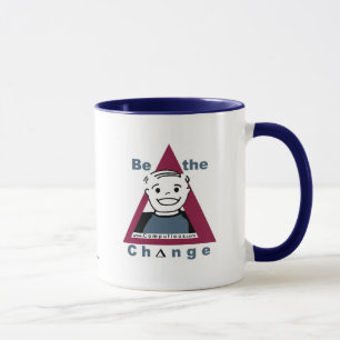 "SOYEZ tasse du CHANGEMENT"