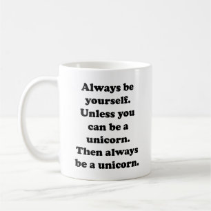 Soyez Toujours Unicorne Café Mug