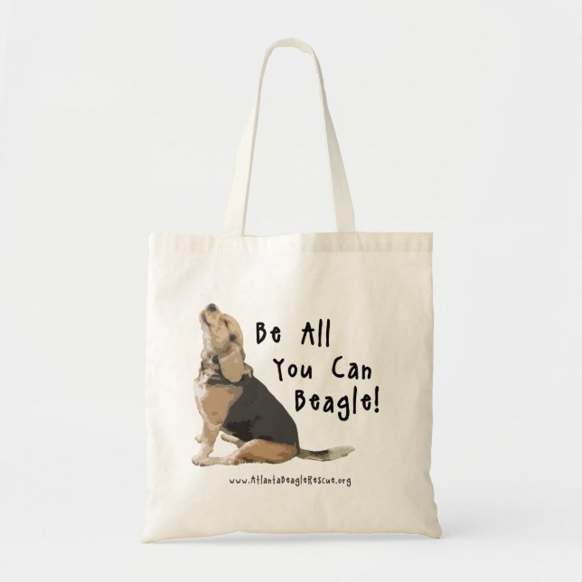 Soyez Tout Ce Que Vous Pouvez Beagle ! Sac fourre- (Devant)