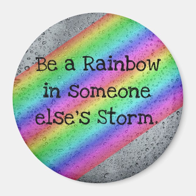 Soyez un aimant de citation inspirationnel Rainbow (Devant)