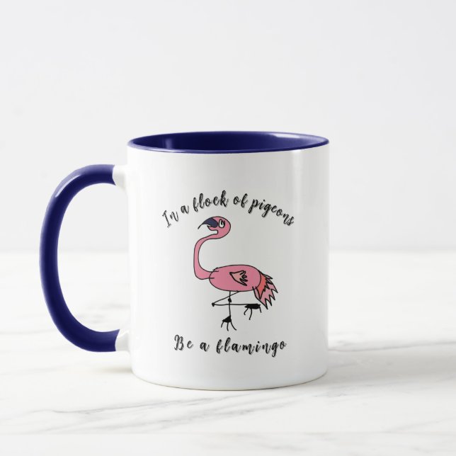 Soyez un Flamant - Mug Motivationnel (Gauche)