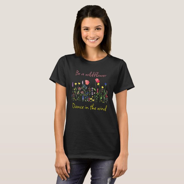 SOYEZ UN T-shirt CHIC BOHO FLEUR SAUVAGE (Devant entier)