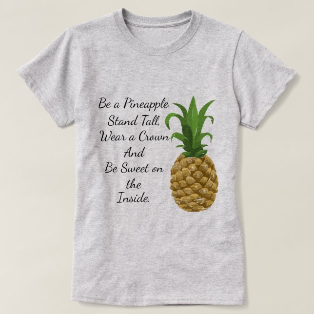 Soyez un T-shirt d'ananas (Design devant)