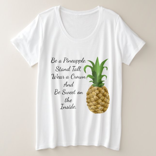 Soyez un T-shirt sinueux de taille d'ananas (Design devant)