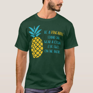 Soyez une citation d'ananas TShirt