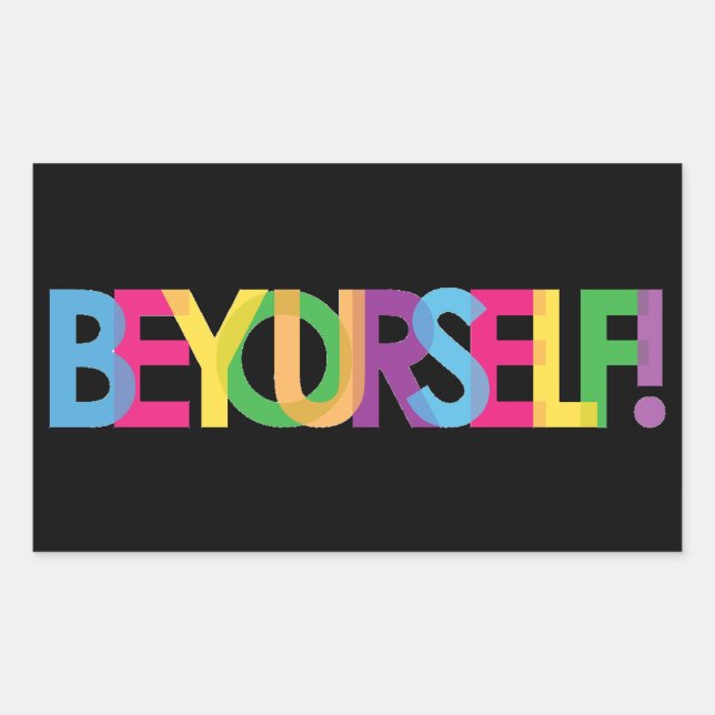 Soyez votre Autocollant LGBT (Devant)