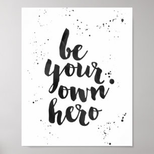 Soyez votre propre héros Impression de l'aquarel