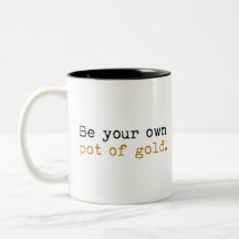 Soyez Votre Propre Pot De Mug Or