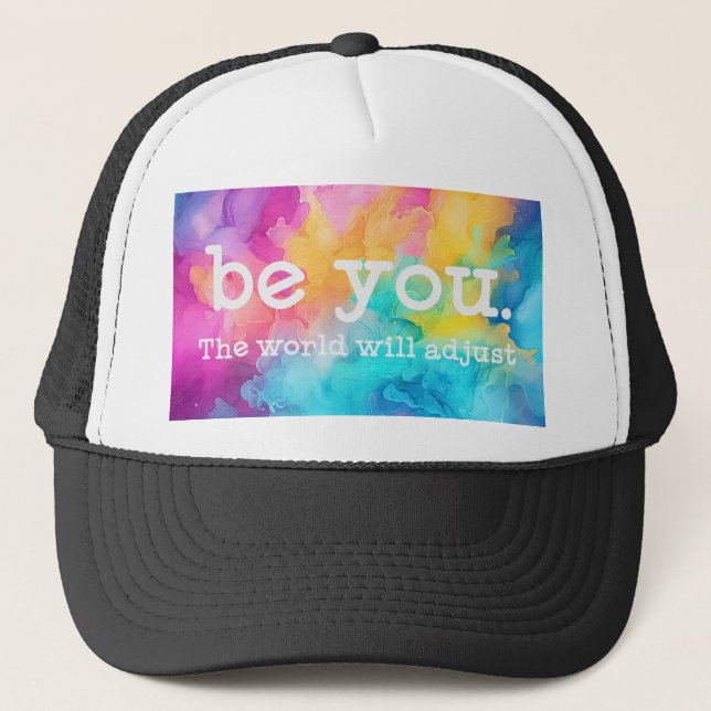 Soyez vous-même - Le monde s'adaptera - Casquette  (Devant)