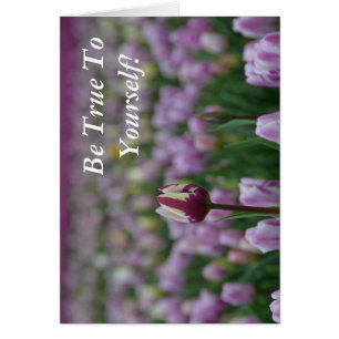 Soyez Vrai envers vous-même