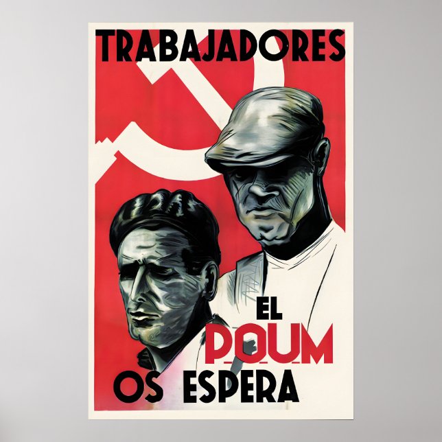 Spanish Civil War Propaganda Poster Workers, the (Devant)