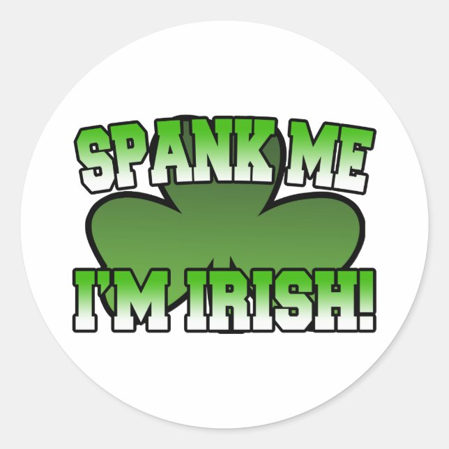 Spank Me Je suis un Autocollant irlandais (Devant)