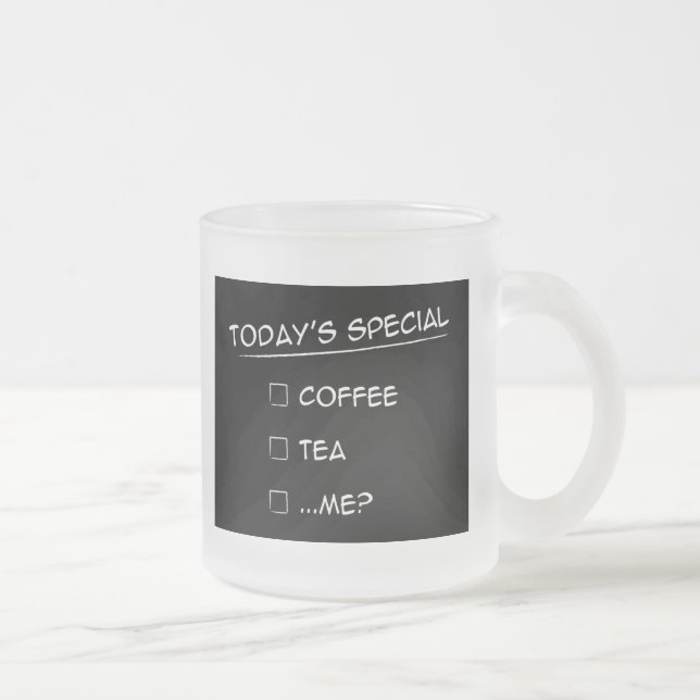 Special d'aujourd'hui : Café, thé ou… je ? Tasse (Droit)
