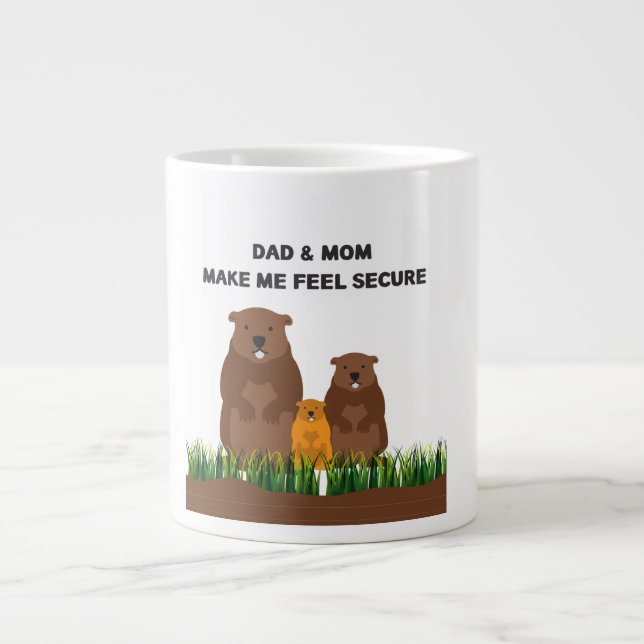 Specialty Mug : Dad & Mom make me feel secured. (Devant)