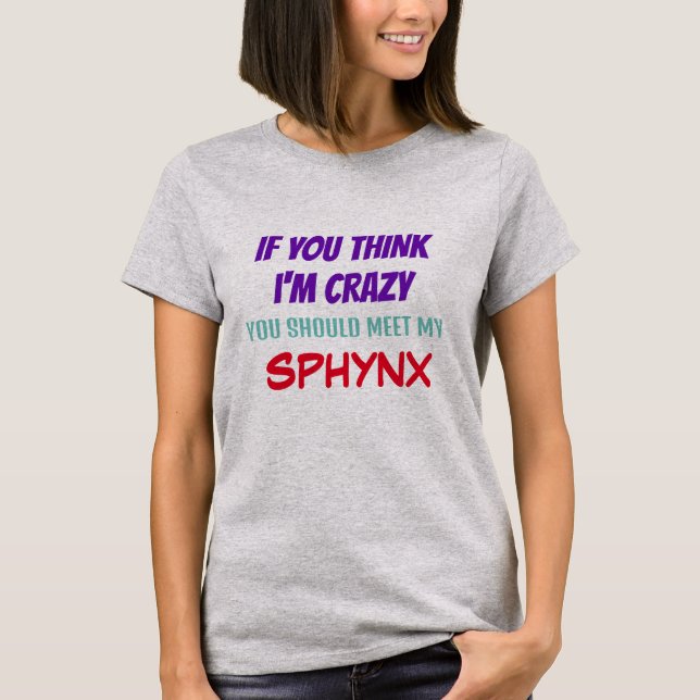 Sphynx Cat T-shirt Femme Crazy Funny (Devant)