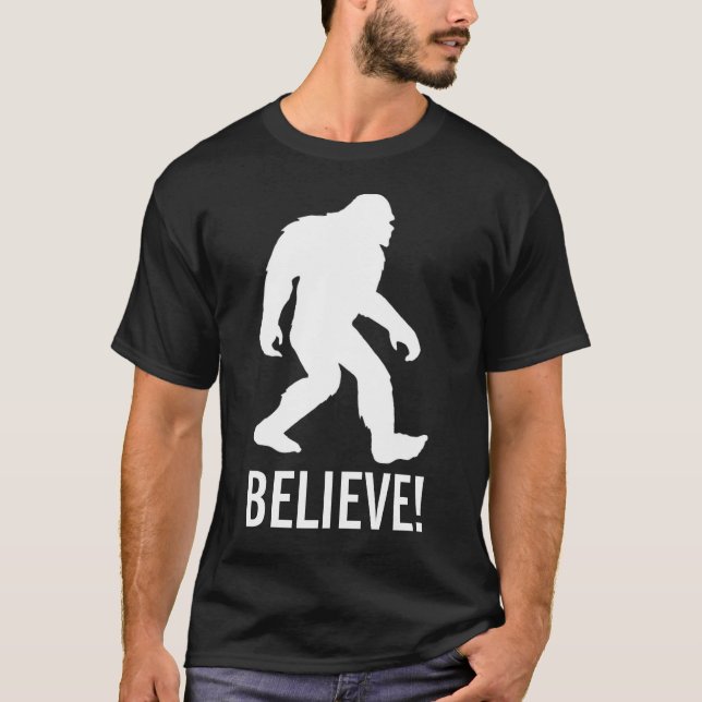 Squatch, Sasquatch, Bigfoot Croyez-en ! T-shirts (Devant)
