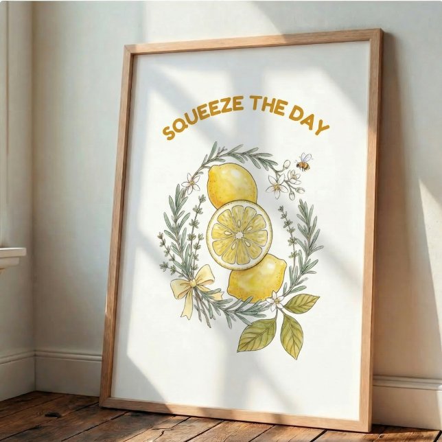 Squeeze The Day Lemon Kitchen Wall Art Poster (Créateur téléchargé)