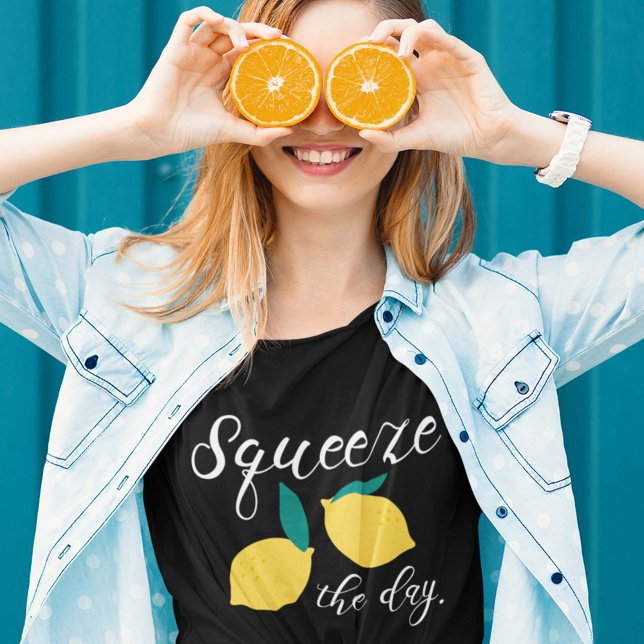 Squeeze The Day T-Shirt (Créateur téléchargé)
