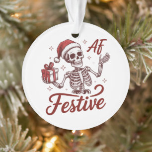 Squelette festif AF Snarky Noël Sarcastique