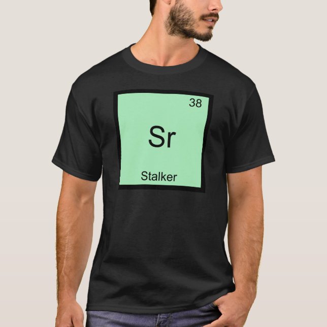 Sr - T-shirt symbole d'élément de chimie drôle pou (Devant)