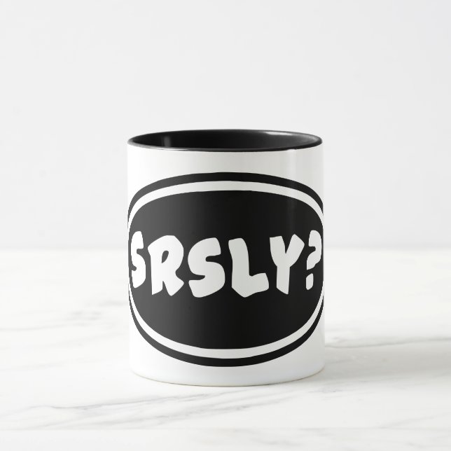 SRSLY ? Café Mug (Centre)