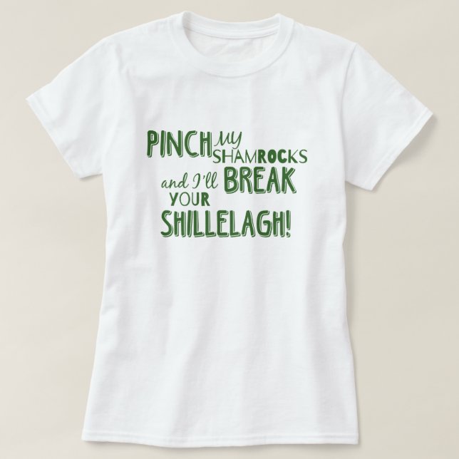 St. Patrick's Day Pinch My Shamrock T-shirt (Design devant)
