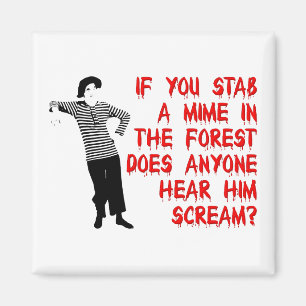 Stab A Mime Funny Frigo Magnet Humour Réfrigérateu