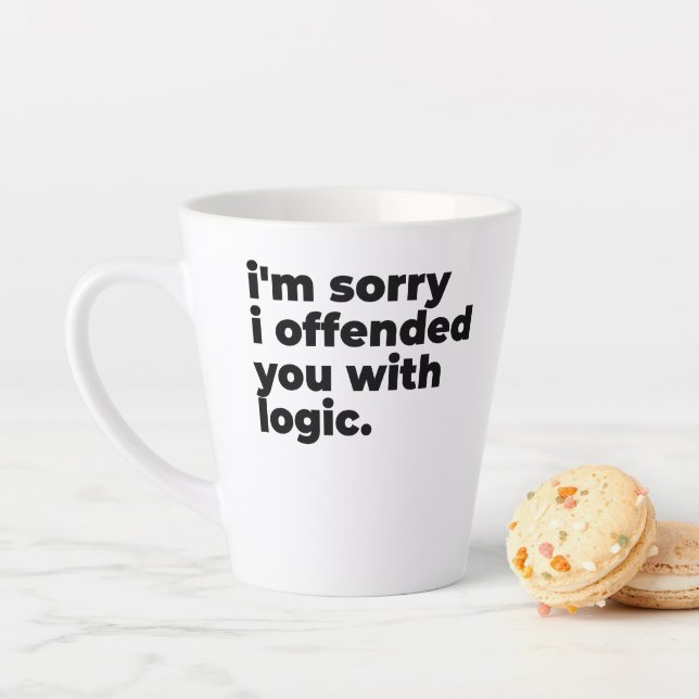 Standa Latte Mug - Sorry I offended you with logic (En situation)