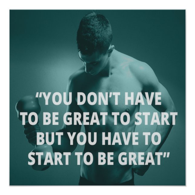Start to Be Great Motivational Fitness Poster (Devant)