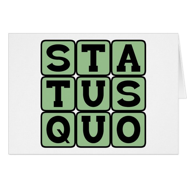 Statu Quo, identique à toujours (Devant horizontal)