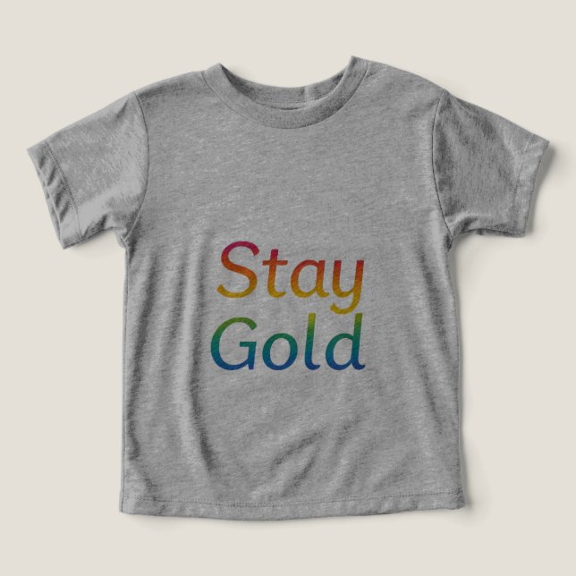 Stay Gold - Multicolor Inspiration Typographie (Design Recto)