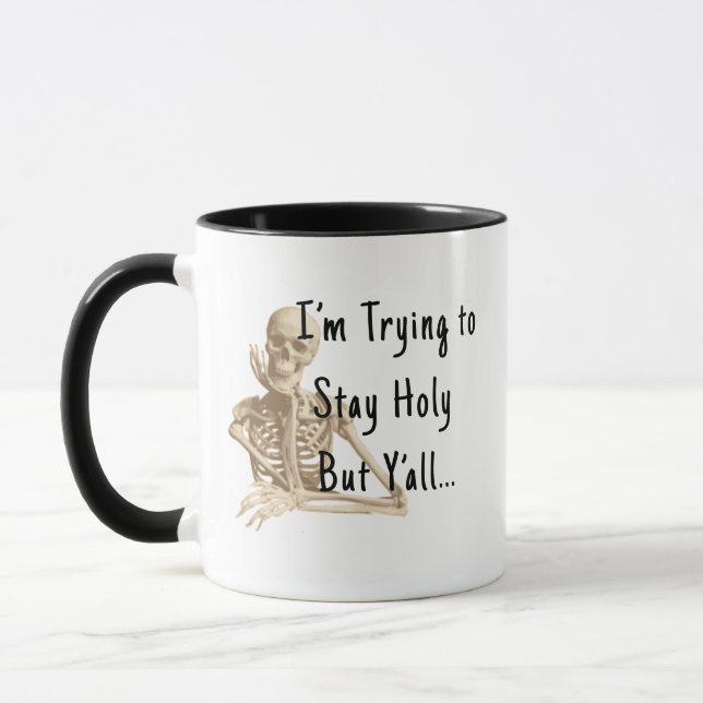  Stay Holy Skeleton Mug - Funny Coffee Cup Gift (Gauche)