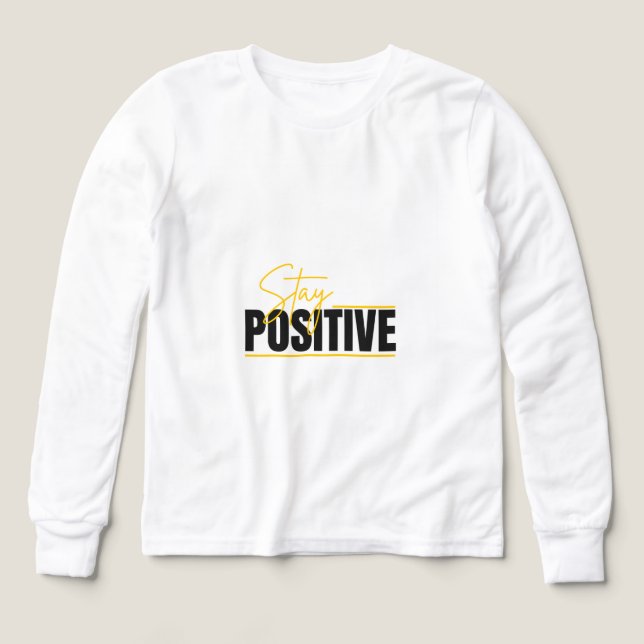 Stay Positive Long Sleeve Tee – Clean & Minimal Mi (Motif recto)