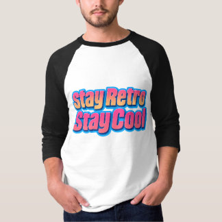 Stay Retro Stay Cool - Vintage T-shirt esthétique