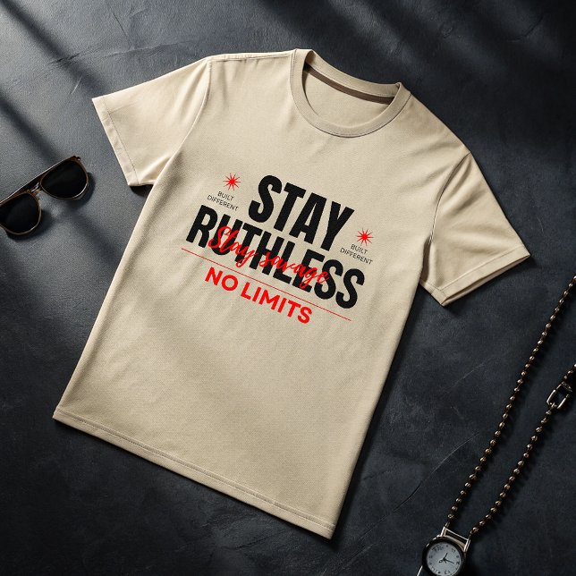 Stay Ruthless No Limits T-Shirt | Savage Alpha Gym (Créateur téléchargé)
