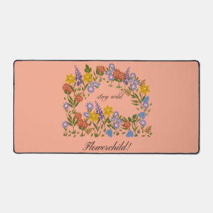 Stay Wild flowerchild !