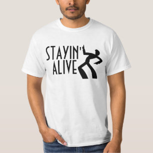 STAYIN VIVANT, T-shirts drôle d'anniversaire