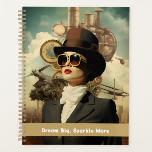 Steampunk Lady Dream Big, Sparkle More
