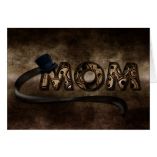 Steampunk Mom Gears & Top Hat Mother Day