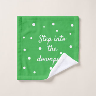 Step Into The Downpour | Green Inspirational Quote