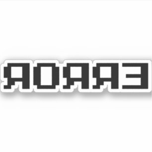 STICKER Я Я Я Ǝ   ERREUR