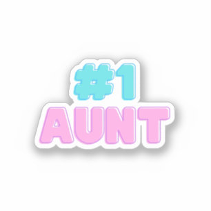 Sticker #1 Tante Autocollante