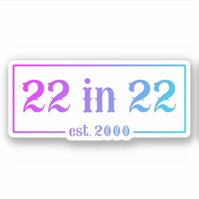 Sticker 22e anniversaire 22 EN 22 est 2000 Dégradé (Devant)