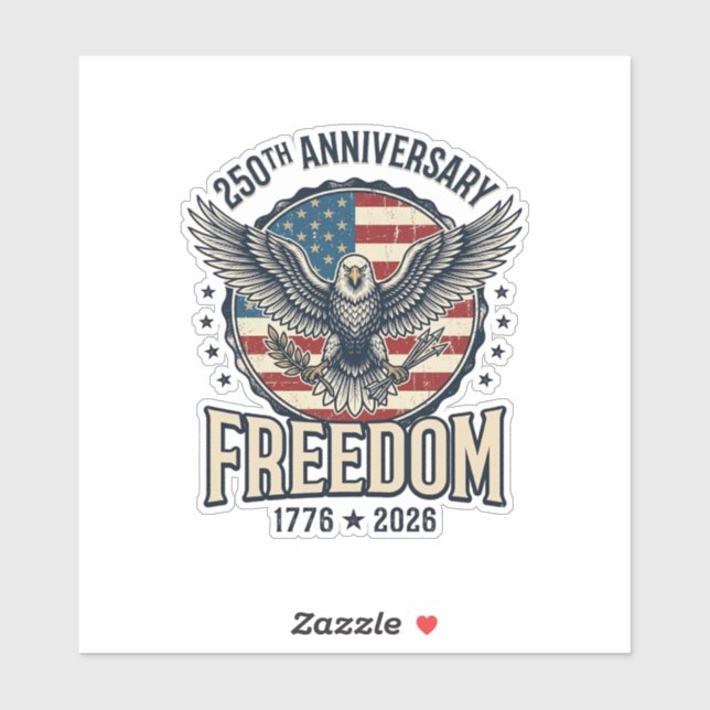 Sticker 250th Anniversary Freedom Eagle Patriotic Vintage  (Feuille)